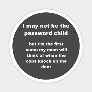 Password Child Magnet